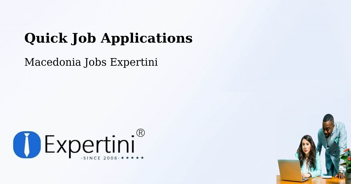 Quick Apply Feature – Novo Selo - Macedonia Jobs Expertini