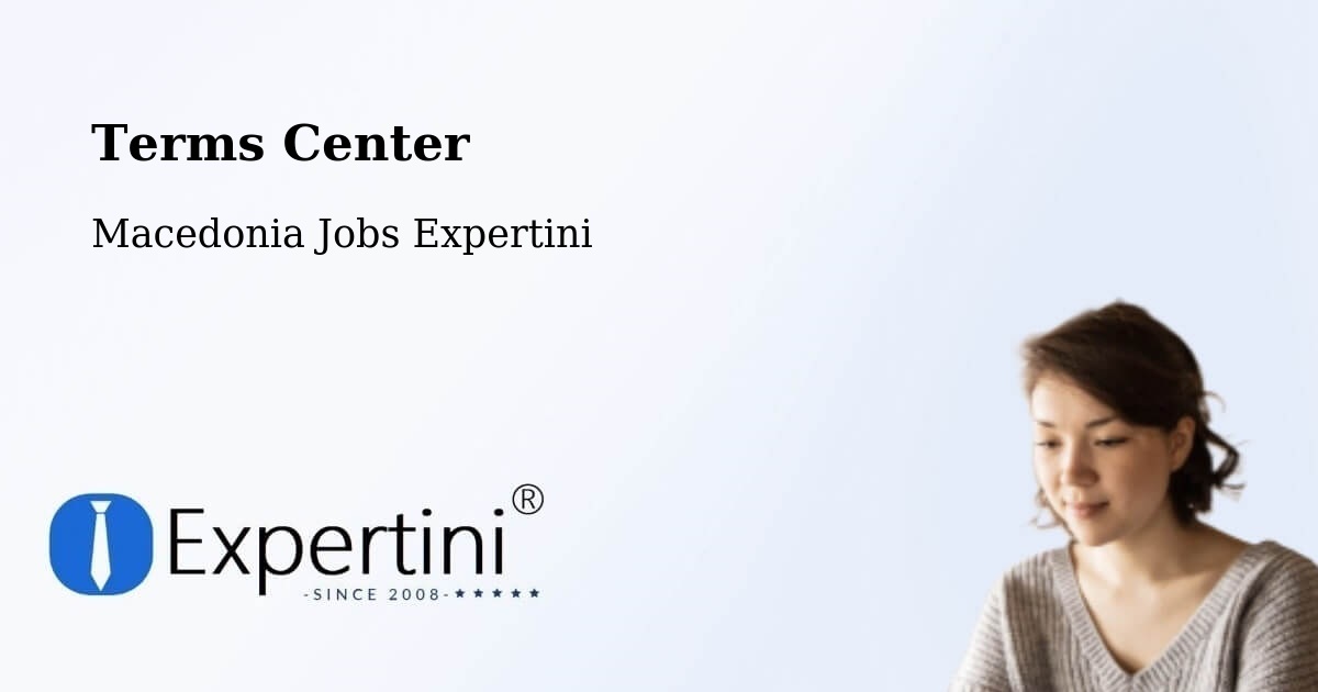Terms of Service – Novo Selo - Macedonia Jobs Expertini